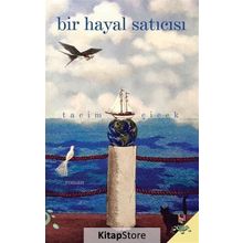 Bir Hayal Satıcısı - Tacim Çiçek