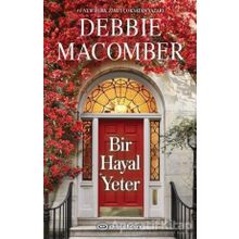 Bir Hayal Yeter - Debbie Macomber
