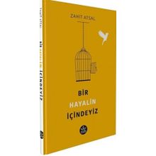 Bir Hayalin İçindeyiz - Zahit Atsal