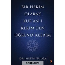 Bir Hekim Olarak Kuran-ı Kerimden Öğrendiklerim - Metin Tulga
