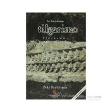 BIR HITIT DESTANI TILGARIMO - TEGARAMMA - ZEKI BÜYÜKTANIR
