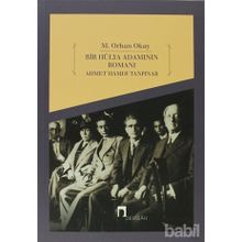 BIR HÜLYA ADAMININ ROMANI - ORHAN OKAY
