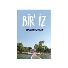 Bir İz - Betül Serpil Aykam