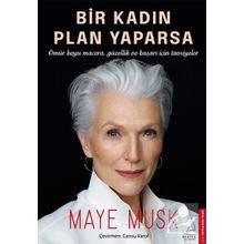 Bir Kadın Plan Yaparsa - Maye Musk