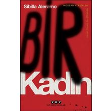 Bir Kadın - Sibilla Aleramo