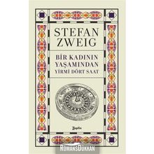 Bir Kadının Yaşamından Yirmi Dört Saat-Modern Klasikler - Stefan Zweig
