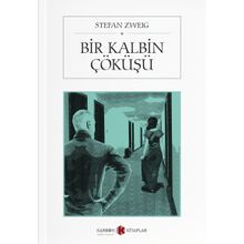 Bir Kalbin Çöküşü - Stefan Zweig