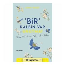 Bir Kalbin Var Unutma! - Adnan Şimşek