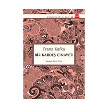 Bir Kardeş Cinayeti-Franz Kafka