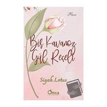 Bir Kavanoz Gül Reçeli - Siyah Lotus