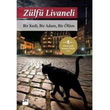 Bir Kedi, Bir Adam, Bir Ölüm - Zülfü Livaneli