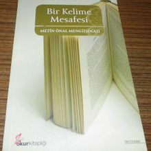BIR KELIME MESAFESI - METIN ÖNAL MENGÜŞOĞLU