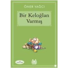 Bir Keloğlan Varmış - oner yoga
