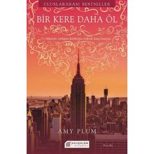 Bir Kere Daha Öl - Amy Plum