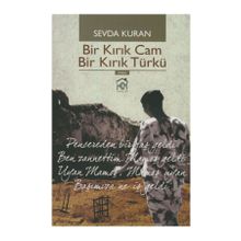 Bir Kırık Cam Bir Kırık Türkü - Sevda Kuran