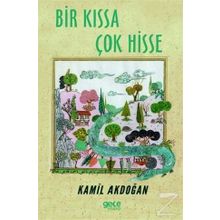 Bir Kıssa Çok Hisse - Kamil Akdoğan