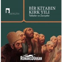 Bir Kitabın Kırk Yılı-Tekkeler ve Zaviyeler - Kolektif