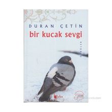 Bir Kucak Sevgi - Duran Çetin