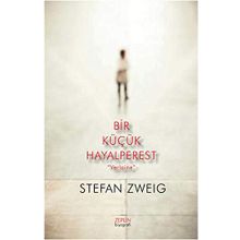 Bir Küçük Hayalperest - Verlaine - Stefan Zweig