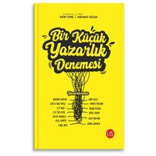 Bir Küçük Yazarlık Denemesi - Kolektif
