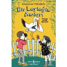 Bir Leyleğin Anıları - Ramazan Teknikel