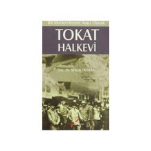 BIR MODERNLEŞME ARACI OLARAK TOKAT HALKEVI - SELÇUK DUMAN