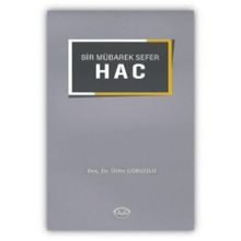 Bir Mübarek Sefer Hac - Ülfet Görgülü