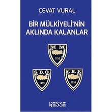 Bir Mülkiyeli’nin Aklında Kalanlar - Cevat Vural