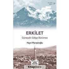 Bir Nefeste Kayseri 10 - Erkilet - Hayri Maraşlıoğlu