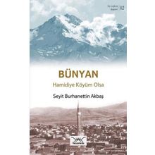 Bir Nefeste Kayseri 2 - Bünyan - Seyit Burhanettin Akbaş