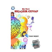 Bir Nevi Hı(n)zır Cevap - Tugay Keçeci