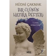 Bir Ölünün Hatıra Defteri / Hüdai Çakmak