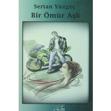 Bir Ömür Aşk - Sertan Yüzgeç