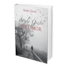 BIR ÖMÜR BÖYLE GEÇTİ - FARUK NAFIZ ÇAMLIBEL