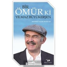 Bir Ömür Ki Yılmaz Büyükerşen - Mehmet Sadık Bozkurt