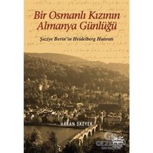 Bir Osmanlı Kızının Almanya Günlüğü - Hakan Sazyek