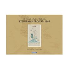 BIR OSMANLI MADEN MÜDÜRÜNÜN KIZILIRMAK PROJESI 1848 - EBUL FARUK ÖNAL;OSMAN DOĞAN