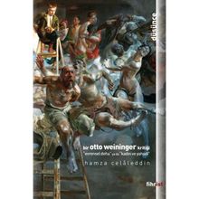 Bir Otto Weininger Kritiği Hamza Celaleddin