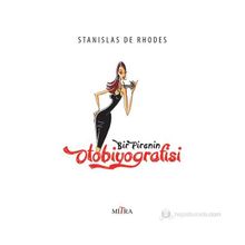 Bir Pirenin Otobiyografisi - Stanislas De Rhodes
