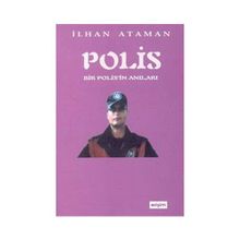Bir Polisin Anıları - İlhan Ataman