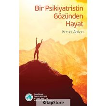 Bir Psikiyatristin Gözünden Hayat - Kemal Arıka