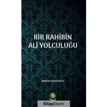 Bir Rahibin Ali Yolculuğu- İbrahim Hasan Beygi