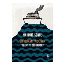 Bir Roman Yazılıyor Nickyi Öldürmek Sia Kitap-Yannets Levi Yayınları