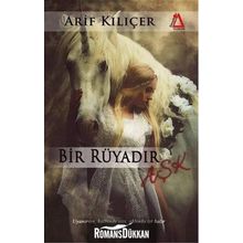 Bir Rüyadır Aşk - Arif Kılıçer