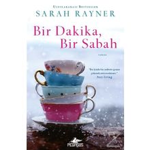 Bir Sabah, Bir Dakika - Sarah Rayner