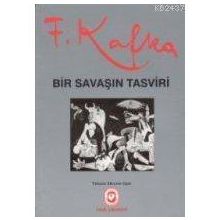 BIR SAVAŞIN TASVIRI - FRANZ KAFKA (ISBN:9789754061727)