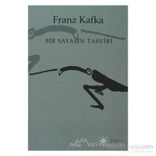 Bir Savaşın Tasviri - Franz Kafka
