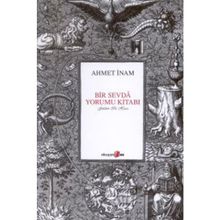 BIR SEVDA YORUMU KİTABI - AHMET İNAM