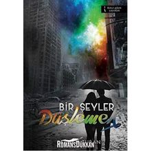 Bir Şeyler Düşlemek - erhan turan