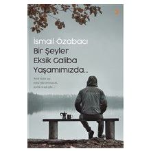 Bir Şeyler Eksik Galiba Yaşamımızda - Cinius Yayınları